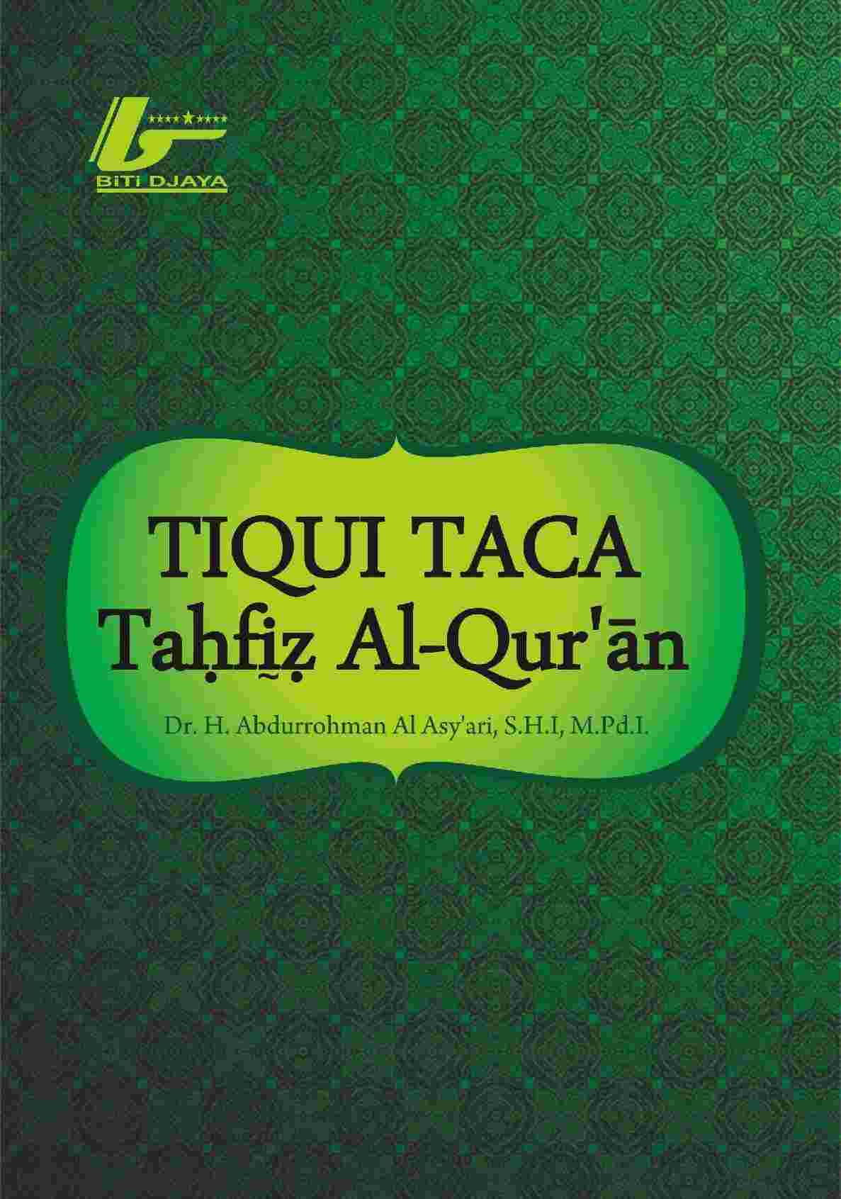Sampul buku Tiqui Taca Tahfiz Al...